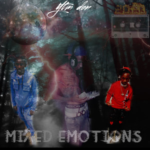 Mixed Emotions (Explicit)