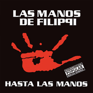 Hasta las Manos (Explicit)