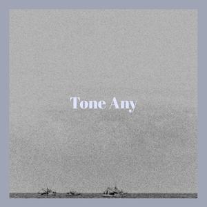 Tone Any