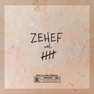 Zehef vol. 5(Part. 1 & 2) (Explicit)