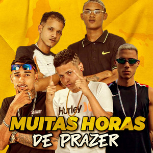 Muitas Horas de Prazer (Explicit)