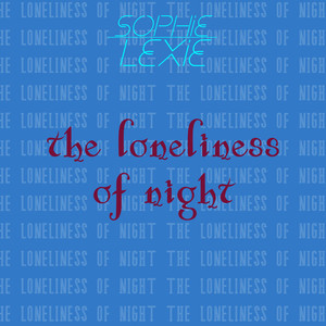 the loneliness of night