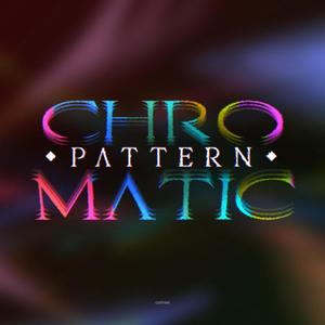 CHROMATIC PATTERN