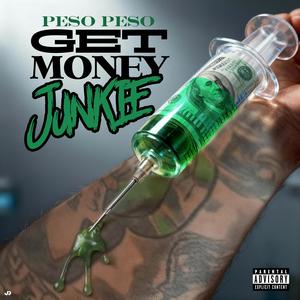 Get Money Junkie (Explicit)