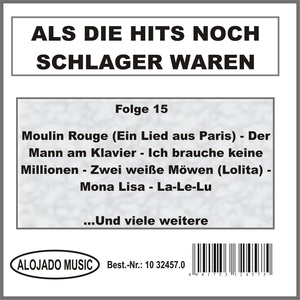 Als die Hits noch Schlager waren Folge 15