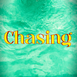 Chasing