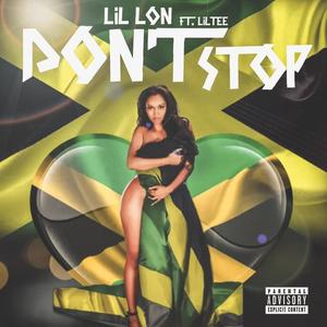 Dont Stop (feat. LilTee)