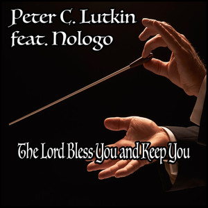 The Lord Bless You and Keep You (Electronic Version)