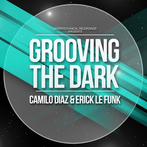 Grooving The Dark