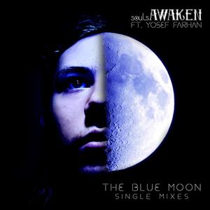 The Blue Moon (feat. Yosef Farhan) (Strikey Remix)