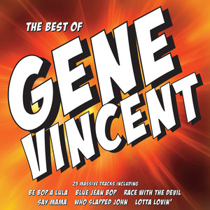 The Best Of Gene Vincent - Gene Vincent & His Blue Caps