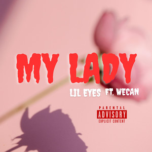 My Lady (Explicit)