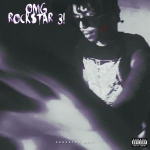 OMG Rock$tar 3! (Explicit)