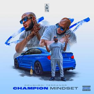 Champion Mindset (Explicit)