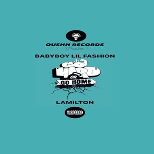 GO HARD OR GO HOME (GHOGH) (feat. Lamilton)