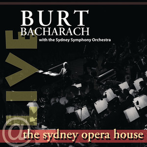 Burt Bacharach - Make It Easy On Yourself (2008/Live In Sydney)