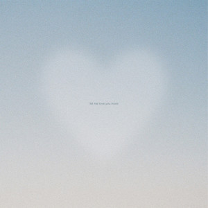 Let Me Love You More