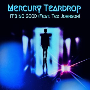 It's No Good (feat. Ted Johnson)