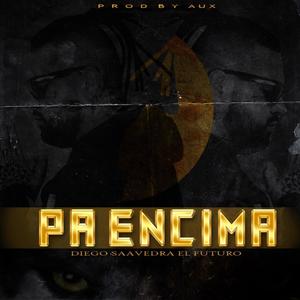 Pa Encima (Explicit)