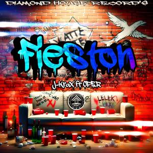 Fieston (feat. Oper & Ockrams) [Explicit]