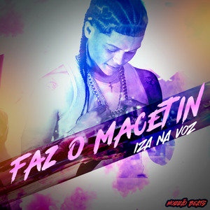 Faz o Macetin