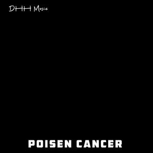 Poisen Cancer (Explicit)