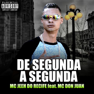 De Segunda a Segunda (Explicit)