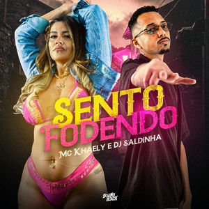 Sento Fodendo (Explicit)