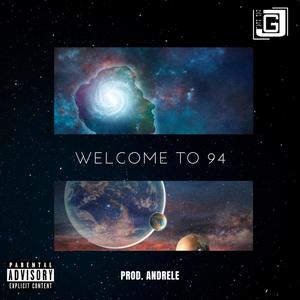Welcome to 94(feat. DELAS. K, CRASO & ANDRELE) (Explicit)