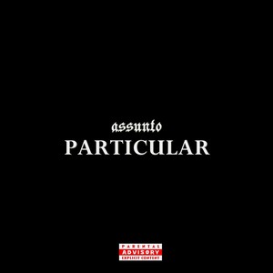 assunto particular (Explicit)