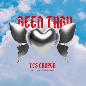 Been Thru (feat. T$C Casper) (Explicit)