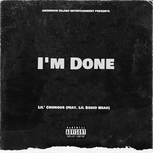 I'm Done (Explicit)