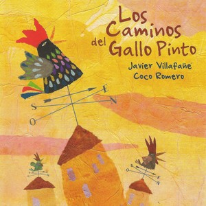 Los Caminos del Gallo Pinto