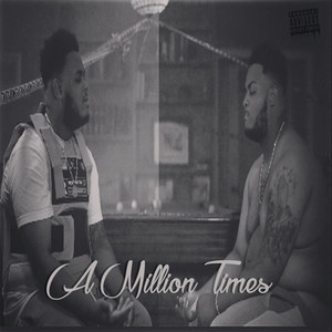 A Million Times (Explicit)