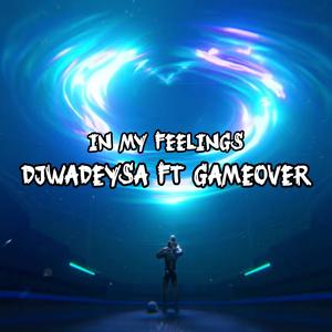 In My Feelings (feat. GameOver)