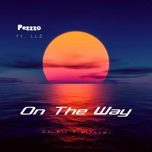 On My Way(feat. LLZ) (Explicit)