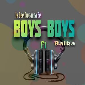 Boys Boys (Explicit)