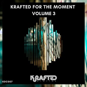 Krafted for the Moment,Vol.3