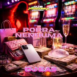 Porra Nenhuma (Explicit)