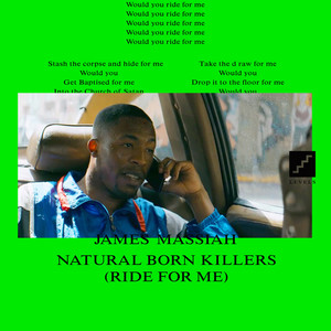 Natural Born Killers (Ride for Me) (Explicit)