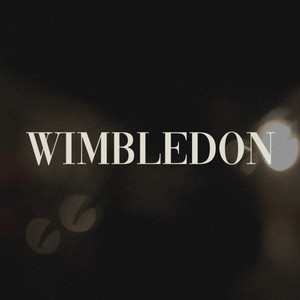 Wimbledon (Explicit)