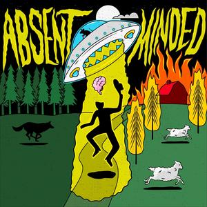 Absent Minded