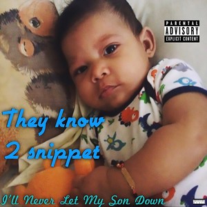 They Know 2 Snippet (Explicit)