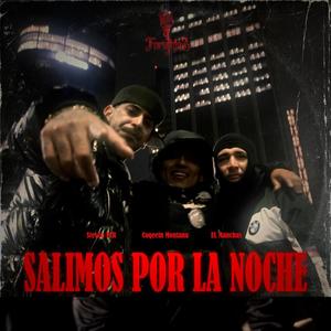 Salimos por la noche (feat. Steven TCR & Nikoprod) (Explicit)