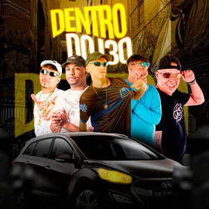 Dentro do I30 (Explicit)