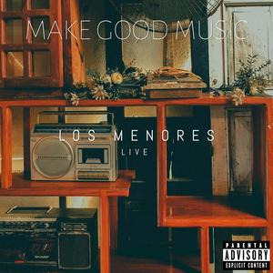 Los menores live (Live|Explicit)