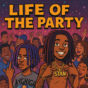 Life Of The Party (feat. Aiden Finesse) (Explicit)