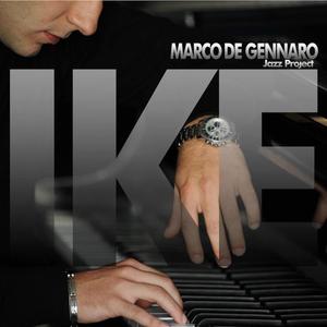 Marco De Gennaro Jazz Project Ike