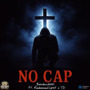 No Cap (feat. RedeemedSpirit & Yung Disciple)