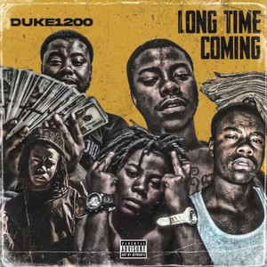 Long Time Coming (Explicit)